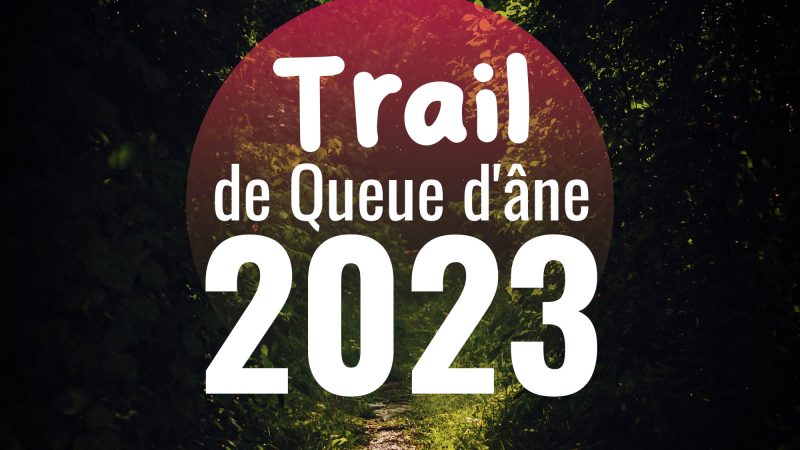 Trail et randonnée de Queue d’âne 2023 à Saint-Romain