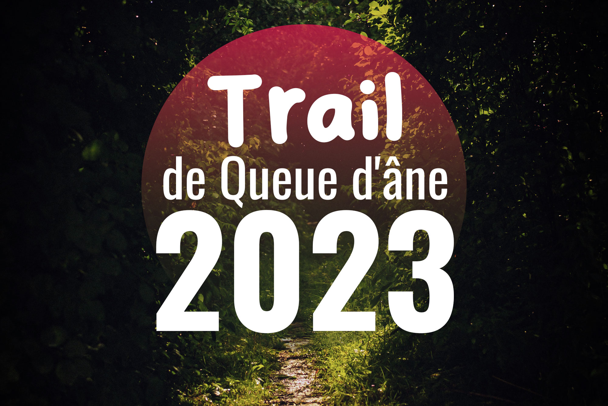 Trail et randonnée de Queue d’âne 2023 à Saint-Romain